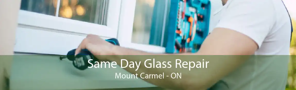 Same Day Glass Repair Mount Carmel - ON